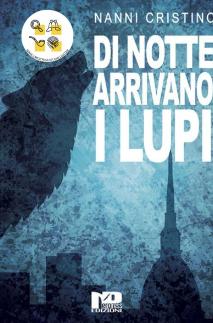 Di notte arrivano i lupi