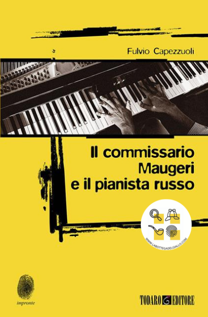 Il commissario Maugeri e il pianista russo