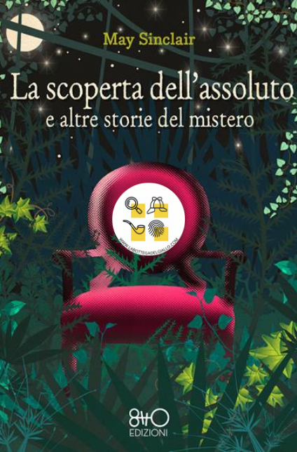 La scoperta dell'assoluto e altre storie del mistero